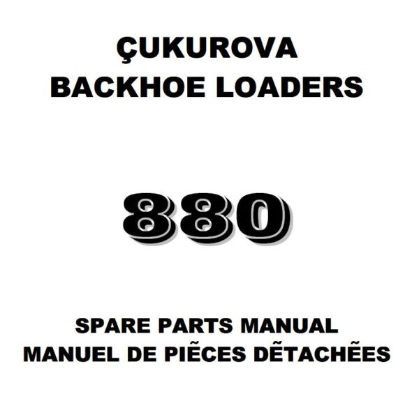 Catálogo de Repuestos Çukurova 880 - Retroexcavadora (Backhoe Loader)